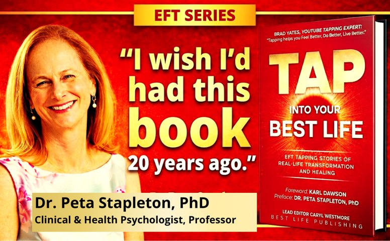 Dr. Peta Stapleton, PhD, Clinical & Health Psychologist, Professor: "I wish I'd had this book 20 years ago." Tap Into Your Best Life